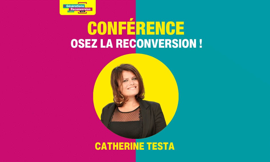 « Osez la reconversion » : la conférence inspirante de Catherine Testa