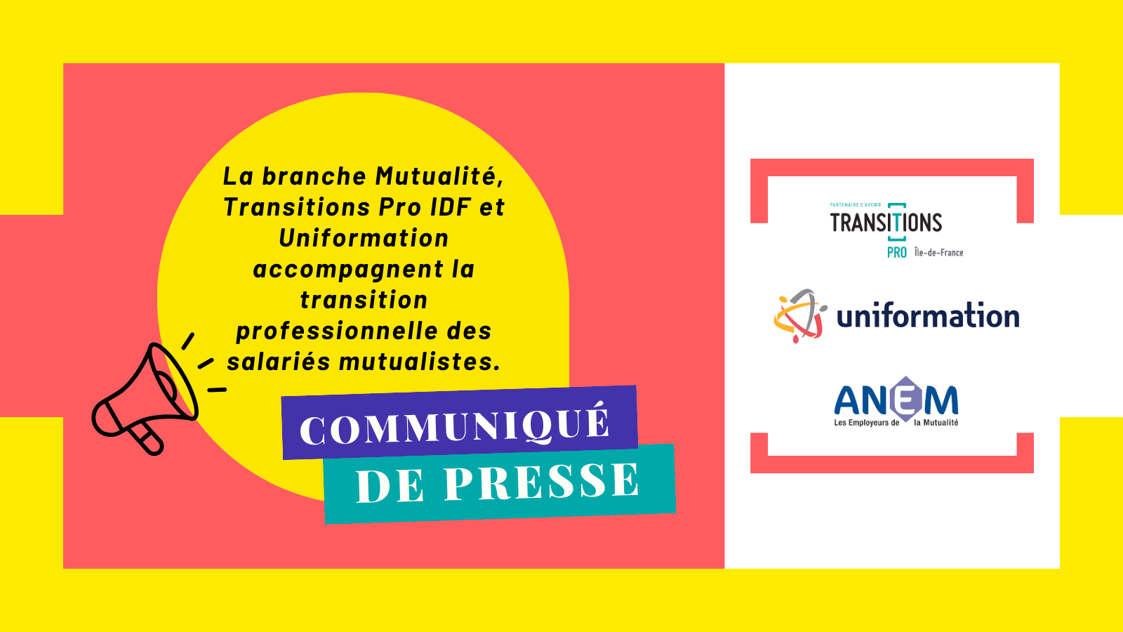 La branche Mutualité, Transitions Pro Ile-de-France et Uniformation accompagnent la transition professionnelle des salariés mutualistes