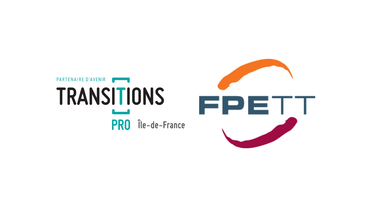 Le FPETT et Transitions Pro Île-de-France s’unissent pour soutenir les Reconversions des Intérimaires