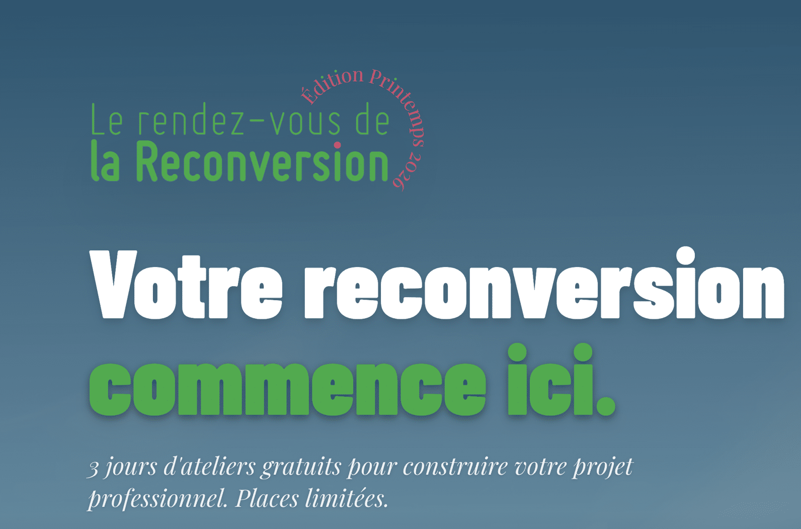 Le RDV de la Reconversion – Édition Printemps 2026